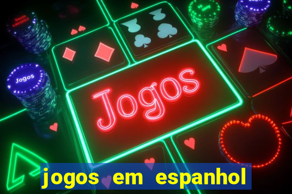 jogos em espanhol para sala de aula